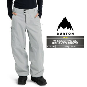 2025-26 BURTON WOMEN'S RESERVE 2L RELAXED PANTS Gray Cloud o[g Xm[{[h EFA pc fB[X 25-26 {Ki
