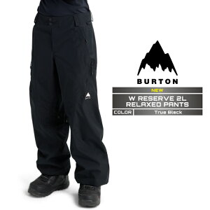 2025-26 BURTON WOMEN'S RESERVE 2L RELAXED PANTS True Black o[g Xm[{[h EFA pc fB[X 25-26 {Ki