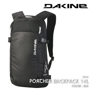 2025-26 DAKINE POACHER BACKPACK 14L BLK _JC |[`[ Xm[{[h XL[ obNpbN obNJg[ 25-26 {Ki