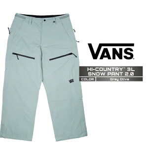 2025-26 VANS HI-COUNTRY 3L SNOW PANT 2.0 Grey Olive ���@���Y �X�m�[�{�[�h �E�F�A �p���c �o���Y �����Y ���f�B�[�X 25-26 ���{���K�i