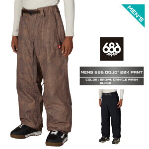 2026-27 686 686 DOJO 20K PANT �V�b�N�X�G�C�g�V�b�N�X �h�E�W���E �p���c �X�m�[�{�[�h �E�F�A �����Y 26-27 ���{���K�i