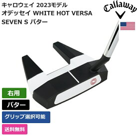 キャロウェイ 「 オデッセイ WHITE HOT VERSA SEVEN S パター 右利き用 」 Callawayゴルフクラブ 正規品 新品 業界最安値に挑戦 ゴルフバッグ メンズ レディース カスタムクラブ