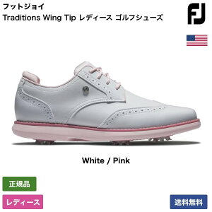 tbgWC u Traditions Wing Tip fB[X StV[Y 97932 v FootJoyStNu Ki Vi ƊEňlɒ StobO Y fB[X JX^Nu