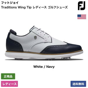 tbgWC u Traditions Wing Tip fB[X StV[Y 97934 v FootJoyStNu Ki Vi ƊEňlɒ StobO Y fB[X JX^Nu