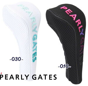 【NEW】PEARLY GATES パーリーゲイツグラデーションロゴ！ドライバー用ヘッドカバー460CC対応 053-2284801/22C【GRD】