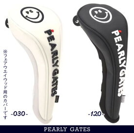 【NEW】PERALY GATES パーリーゲイツSMILE！SMILE！マットカラー ヘッドカバーフェアウェイウッド用 053-3984501/23B