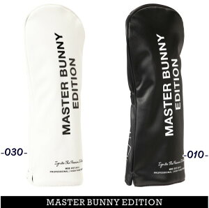 �yPREMIUM SALE 35%��OFF�z�}�X�^�[�o�j�[by�p�[���[�Q�C�cMASTER BUNNY EDITION MONOTONEPROMODEL�w�b�h�J�o�[ �h���C�o�[�p�L���b�g�n���h�^�C�v 460cc�Ή�758-5184001/24D�y���K�i�z