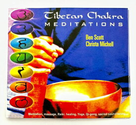 【Tibetan Chakra Meditations】Ben Scott & Christa Michell 瞑想 ヒーリング チベット ヒーリング 瞑想 ヨガ チベット 密教 癒し チャント リラクゼーション シンギングボウル リラックス チベット仏教 僧院 倍音 浄化