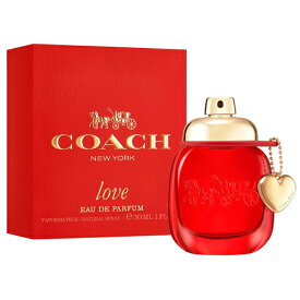 コーチ ラブ オードパルファム EDP SP 30ml COACH 香水・フレグランス [2199] 送料無料
