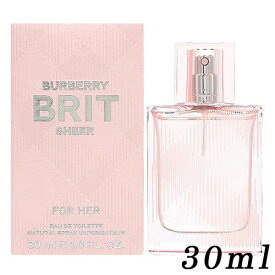 バーバリー ブリット シアー オードトワレ EDT SP 30ml BURBERRY 香水・フレグランス [5031/9577]送料無料