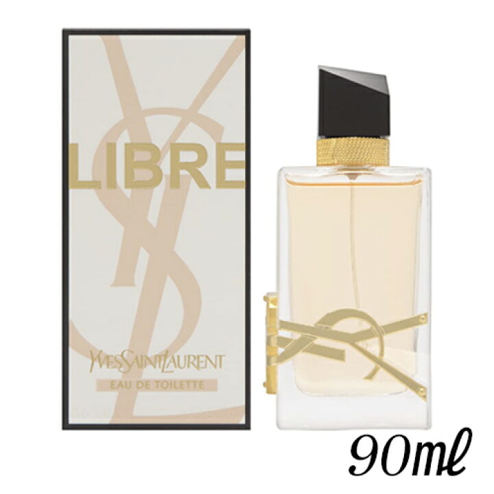楽天市場】イヴサンローラン リブレ オードトワレ EDT SP 90ml YVES 