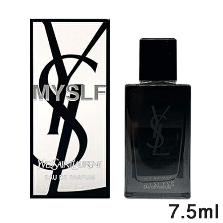 楽天市場】イヴサンローラン Y.S.L MYSLF オードパルファム EDP 7.5ml 