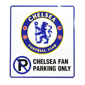 チェルシー フットボールクラブ Chelsea FC オフィシャル商品 サッカー クレスト No Parking サイン 雑貨 【海外通販】