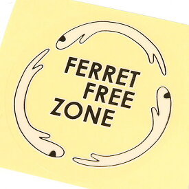 【ゆうパケットOK（メール便）】FERRET FREE ZONEステッカー【シール】　フェレット ステッカー シール