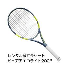 ピュアアエロライト(2026)(G2)「PURE AERO LITE 2026」レンタル試打ラケット【1週間￥500】【ご注意ください】複数本注文時は、送料額1本分に修正します支払方法は、クレジット決済限定全額楽天ポイント使用も不可