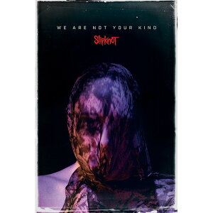 SLIPKNOT �X���b�v�m�b�g - We Are Not Your Kind / �|�X�^�[ �y���� / �I�t�B�V�����z