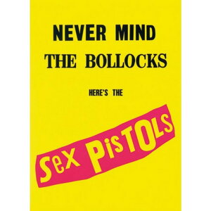 SEX PISTOLS ZbNXsXgY - Never Mind the Bollocks / |XgJ[hE^[ y / ItBVz