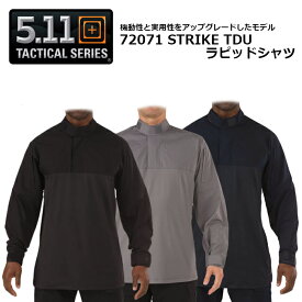 5.11 72071 STRIKE TDU ラピッド シャツ【ファイブイレブン Rapid Shirts】メンズ ミリタリー アウトドア サバゲ カジュアル バイク ツーリング サイクリング 自転車 登山 キャンプ トップス 長袖 軍装 コスプレ ポリエステル コットン OUTLET SALE 40％OFF