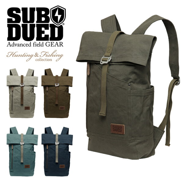 SUBDUED キングフィッシャーバックパック 【サブデュード KINGFISHER BACKPACK】メンズ レディース ミリタリー アウトドア ブッシュクラフト ハンティング マウンテンリーコン キャンプ 斧 ナイフ 焚火 帆布 カジュアル オリーブ ブラウン ネイビー カーキ バックパック