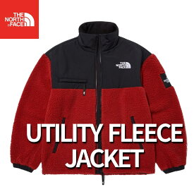 【P10倍】クーポンで300円引　ザノースフェイス フリースジャケット ニューユーティリティ フリースジャケット THE NORTH FACE NEW UTILITY FLEECE JACKETNJ4FP52K NJ4FP52J NJ4FN52J NJ4FN52K NJ4FN52L NJ4FN52M 未使用