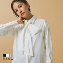 全品10%OFFクーポン★[RASW]【送料無料】【VERY掲載】ボウタイ付きロングカフスブラウス ☆ ブラウス タイ付き トレンド きれいめ レディース ピエロ