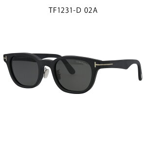 TOM FORD gtH[h TOX AWAtBbg FT1231-D/S (TF1231-D) EFg^ gtH[hTOX yCOKiz