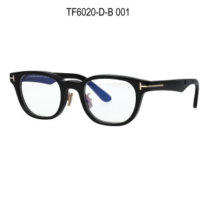 TOM FORD gtH[h Kl EFg FT6020-D-B/V (TF6020-D-B) (001 ) (052 ׂb) (_[Nnoi) AWAtBbg u[CgJbg yCOKiz