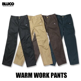 ☆送料無料☆BLUCO(ブルコ) OL-004W-022 WARM WORK PANTS 4色(BLK/BRN/KHK/NVY)