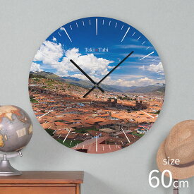 Toki×Tabi クスコの街並み 60cm 大型時計 秒針あり 大きい 時計 壁掛け時計 日本製 絶景 風景 丸い 静か ペルー 南米 青空 海外 南米 海外旅行 山脈 雲の影