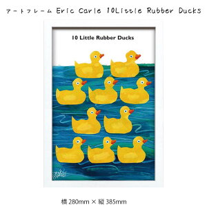 A[gt[ Eric Carle 10Little Rubber Ducks Ǌ| G 280mm × c385mm Ǐ z |X^[ t[ pl   LO Mtg 킢  v[g Vi ͗lւ oY