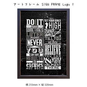 A[gt[ SIGN FRAME Logo 1 Ǌ| G 233mm × c320mm Ǐ z |X^[ t[ pl   LO Mtg 킢  v[g Vi ͗lւ oYj   