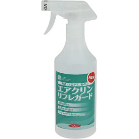 防菌・除菌 エアクリンリフレガード ＜消臭・抗菌・防カビ剤＞ 500ml イカリ消毒