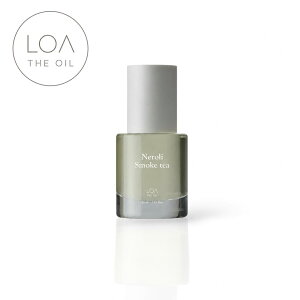 LOA THE OIL ���A �U �I�C�� �l�����X���[�N�e�B�[ 30mL Neroli Smoke tea �w�A�I�C�� �{�f�B�I�C�� �n���h�I�C�� �l�C���I�C�� �t���O�����X�I�C�� �}���`�I�C�� �V�R�R���I�C�� �ێ� �c�� �T������