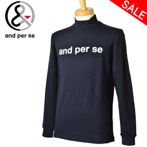 30%OFFセールアンパスィ and per se長袖ハイネックシャツ メンズ ゴルフウェア 2023秋冬新作 送料無料M-L-LL トップス ゴルフ アンパスィ モックネック最強配送 アウトレット