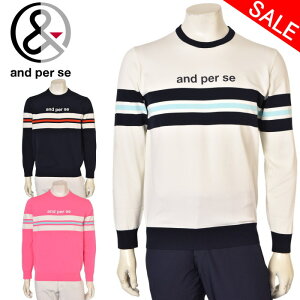 20%OFF セール アンパスィ and per se長袖クルーネックセーター ニットシャツ メンズ 2025春夏新作 送料無料M-L-LL トップス ゴルフ アンパスィ最強配送 アウトレット
