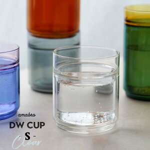 �y S�T�C�Y �z�_�u���E�H�[�� �J�b�v �N���A DW CUP Clear amabro �A�}�u�� �ϔM�K���X �^���u���[ �O���X 270ml
