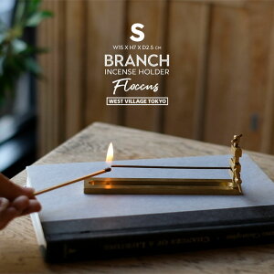 �y S �zBRANCH INCENSE HOLDER FLOCCUS �u�����` �C���Z���X�z���_�[ �t���b�J�X S�T�C�Y [floccus] WEST VILLAGE TOKYO �E�G�X�g�r���b�W�g�[�L���[ �^�J ��������