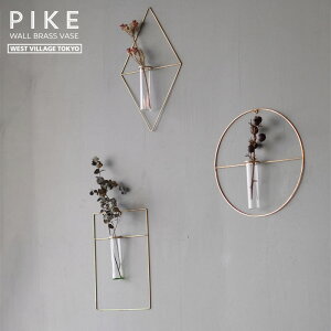 PIKE wall brass vase sP EH[uXx[X WEST VILLAGE TOKYO EGXgrbWg[L[ Eh/_CAh/Ng ^J ֑}