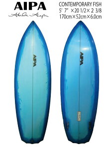 AIPA ACpCONTEMPORARY FISH 5'7"Re|[tBbV 5'7"AL ACpcCtBT[t{[hWJ[