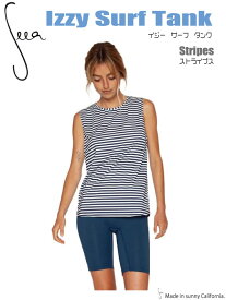 Seea シーアIzzy Surf TankラッシュガードタンクStripes ストライプスYOGA ヨガ サーフィン水着ラッシュガード