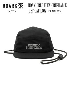 ROARK ���A�[�NROAM FREE FLEX CRUSHABLE JET CAP -LOW�n�b�g �L���b�v �X�q�T�[�t �T�[�t�B�� �X�P�[�g�L�����v �A�E�g�h�AROARK REVIVAL ���A�[�N ���o�C�o��