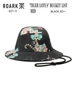 ROARK ���A�[�NTIGER LOTUS BUCKET LIST - MID�n�b�g �L���b�v �X�q�T�[�t �T�[�t�B�� �X�P�[�g�L�����v �A�E�g�h�AROARK REVIVAL ���A�[�N ���o�C�o��
