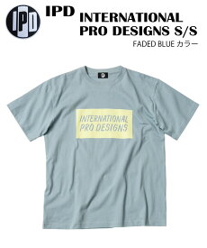 IPD アイピーディーINTERNATIONAL PRO DESIGNS S/Sインターナショナル プロ デザインズTシャツ 半袖