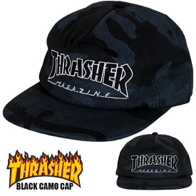 スラッシャー キャップ THRASHER キャップ 帽子 ロゴ かっこいい おしゃれ メンズ レディース アメカジ ストリート スケートボード 新作 正規品 ブラック 黒 カモフラ 迷彩柄 父の日プレゼント