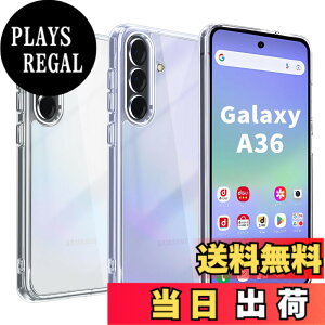 �y���������zGalaxy S24 �P�[�X �N���A �F�F�N���A�A�T�C�Y�FGalaxy A36
