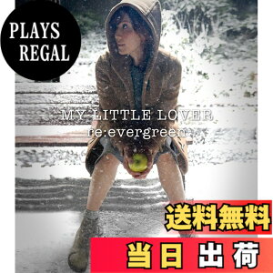 �y���������zre:evergreen - My Little Lover