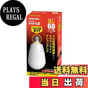 �y���������zTOSHIBA �l�I�{�[��Z A�` 60W�^�C�v �������a17mm �d���F EFA15EL/13-E17