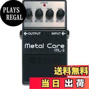 �y���������zBOSS Metal Core ML-2 �F�F��