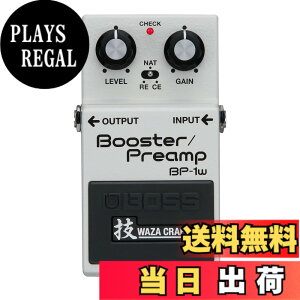 �y���������zBOSS/BP-1W Booster/Preamp �{�X �u�[�X�^�[ �v���A���v BP1W �Z WAZA CRAFT �Z�N���t�g ���{��