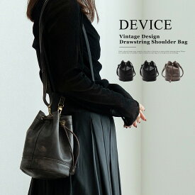 巾着バッグ DEVICE ショルダーバッグ フェイクレザー バケットバッグ 大人カジュアル 小さめ 軽量 ミニショルダー 斜めがけ ポシェット メンズ レディース ユニセックス おしゃれ かわいい 人気 通勤 通学 旅行 ブランド トレンドバッグ ヴィンテージ加工 レザー調